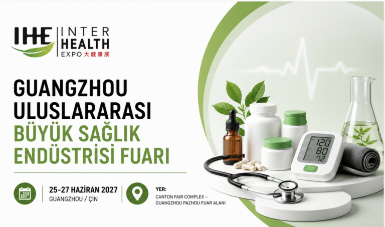 Guangzhou Uluslararası Büyük Sağlık Endüstrisi Fuarı