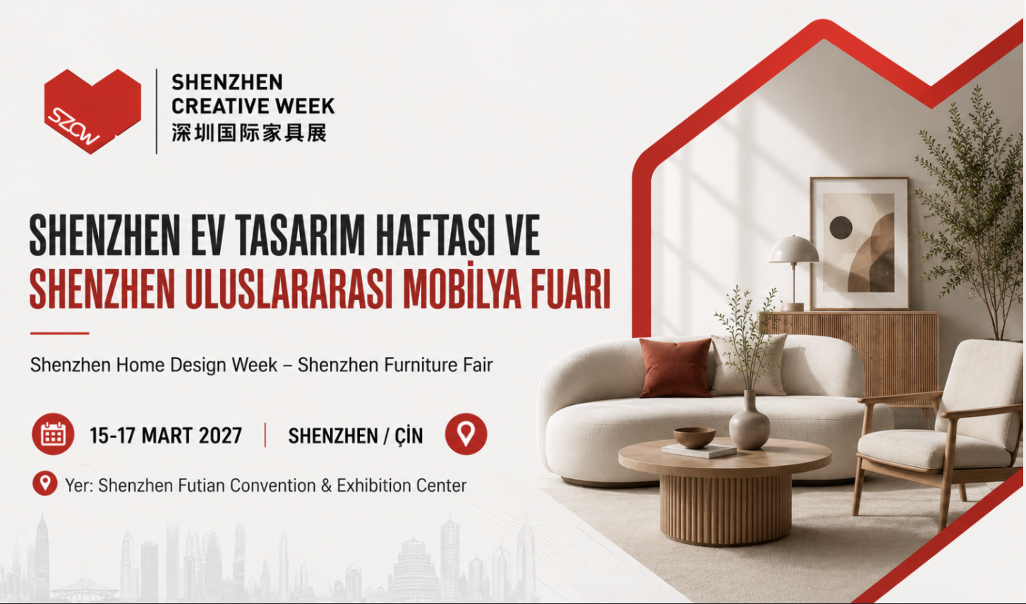 Shenzhen Yaratıcı Tasarım Haftası ve 42. Shenzhen Uluslararası Mobilya Fuarı